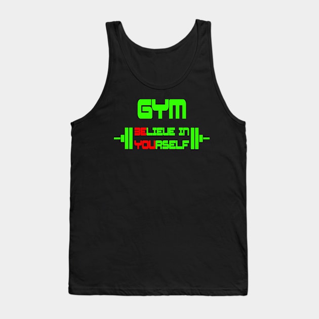 GYM motivation shirt GYM t shirt believe in yourself shirt Be you shirt Fitness shirt Green typography Tank Top by DazzlingApparel